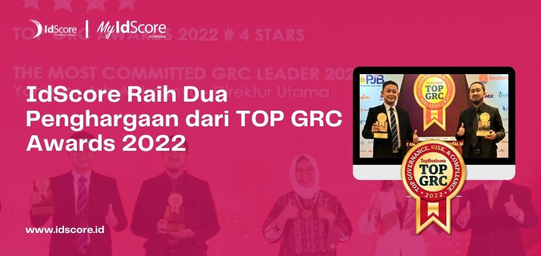 IdScore Raih Dua Penghargaan dari TOP GRC Awards 2022